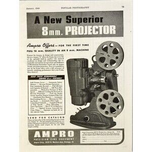 AMPRO Corp.  "New AMPRO 8: A Superior 8mm Projector" Vintage Print Ad 1940